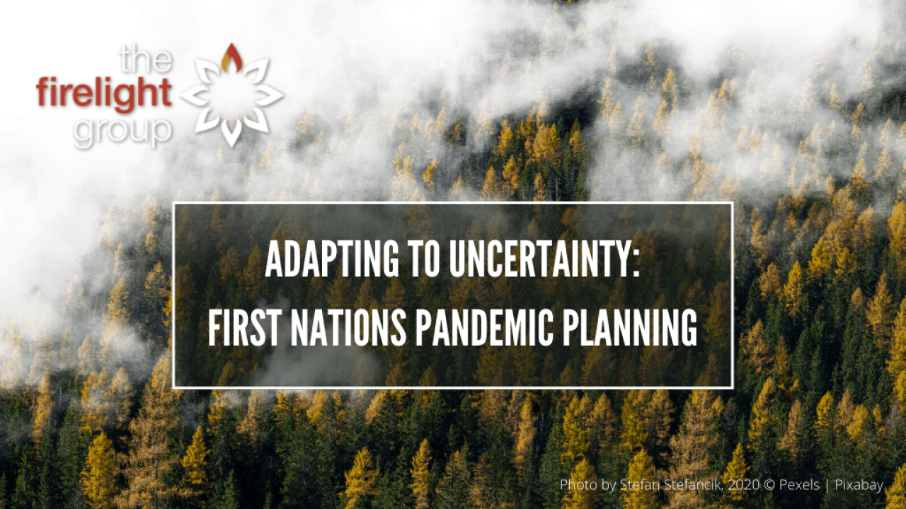 Adapting to Uncertainty: First Nations Pandemic Planning