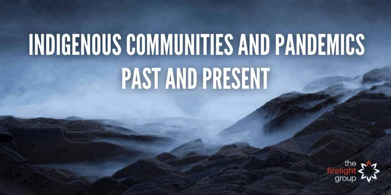Indigenous Communities and Pandemics, Past and Present