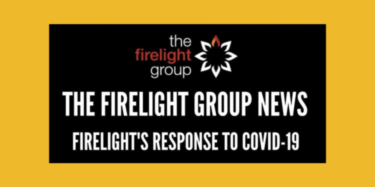 Firelight’s Response to COVID-19